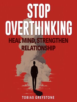 cover image of Stop Overthinking